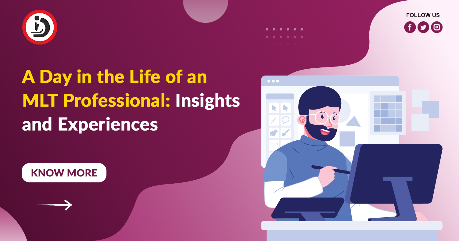 A Day in the Life of an MLT Professional: Insights and Experiences
